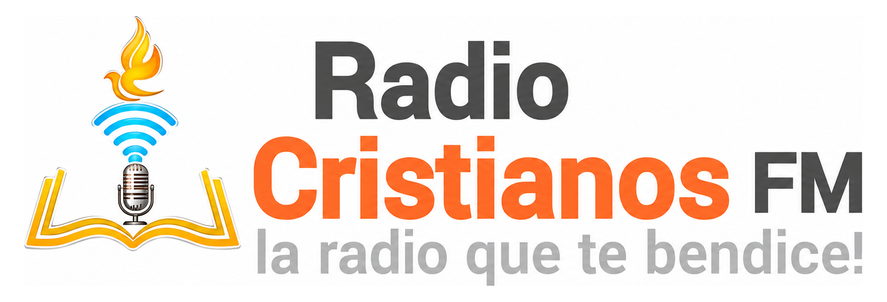 Radio Cristianos FM, la radio que te bendice!